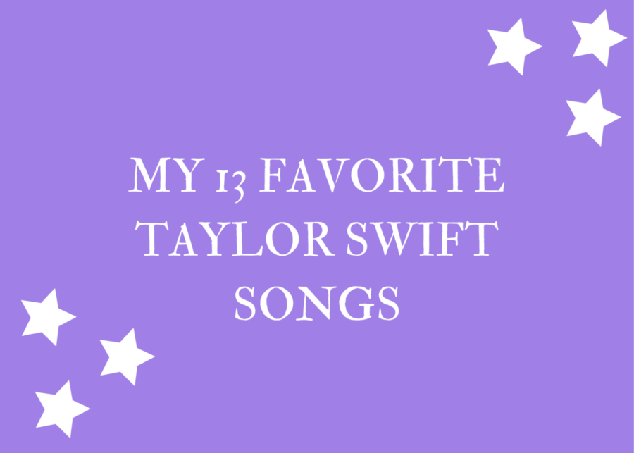 Music+review%3A+My+13+favorite+Taylor+Swift+songs
